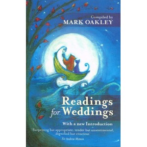 Readings For Weddings by Mark Oakley